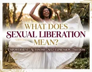 WHAT DOES SEXUAL LIBERATION MEAN