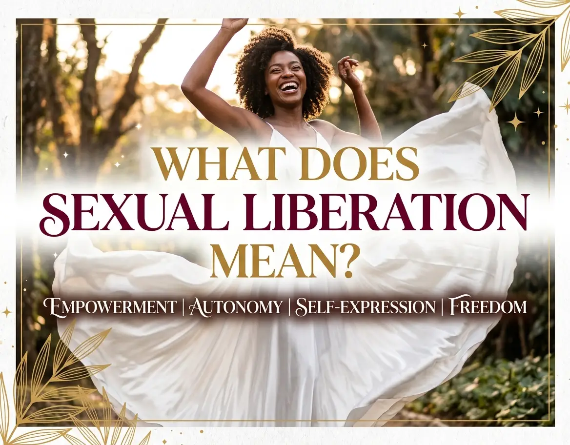 WHAT DOES SEXUAL LIBERATION MEAN