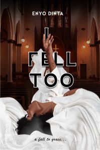 I FELL TOO